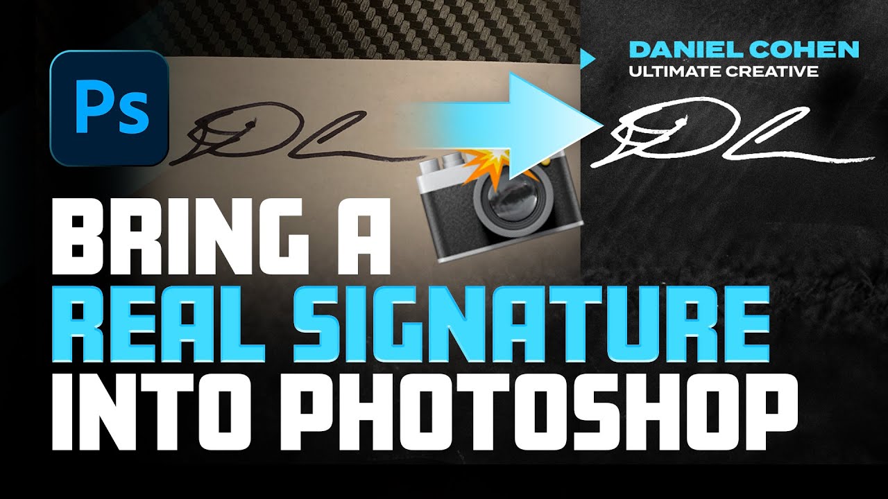 Beginner Photoshop Tutorial | Adding a Real Signature From a Photo