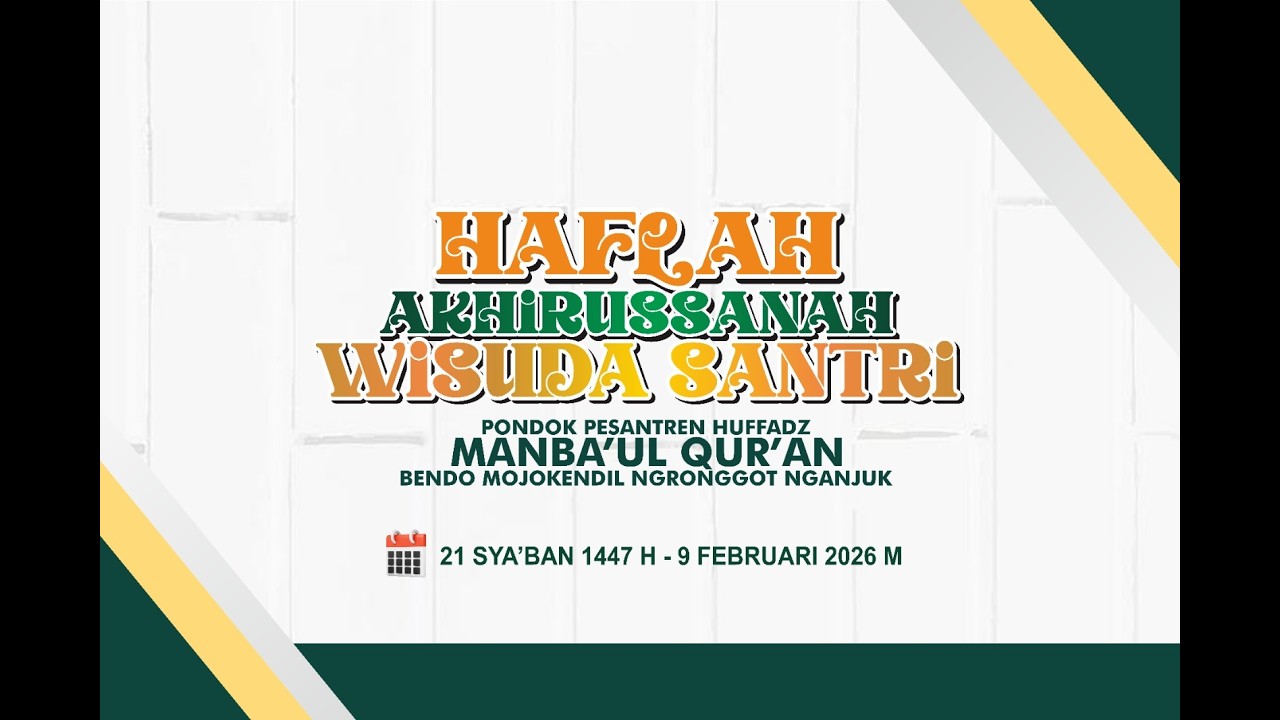 [LIVE]  HAFLAH AKHIRUSSANAH WISUDA SANTRI PONDOK PESANTREN HUFAADZ MANBA'UL QUR'AN