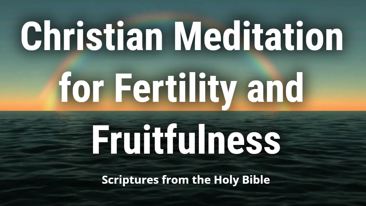 Christian Meditation for Fertility, Pregnancy & Fruitfulness| Soak In God's Word for 3 Hours