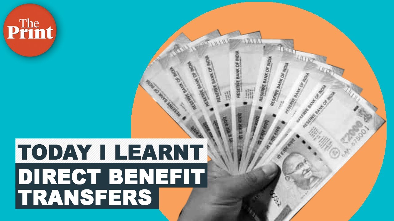 What are direct benefit transfers (DBTs) & why are they vital to welfare delivery during lockdown?