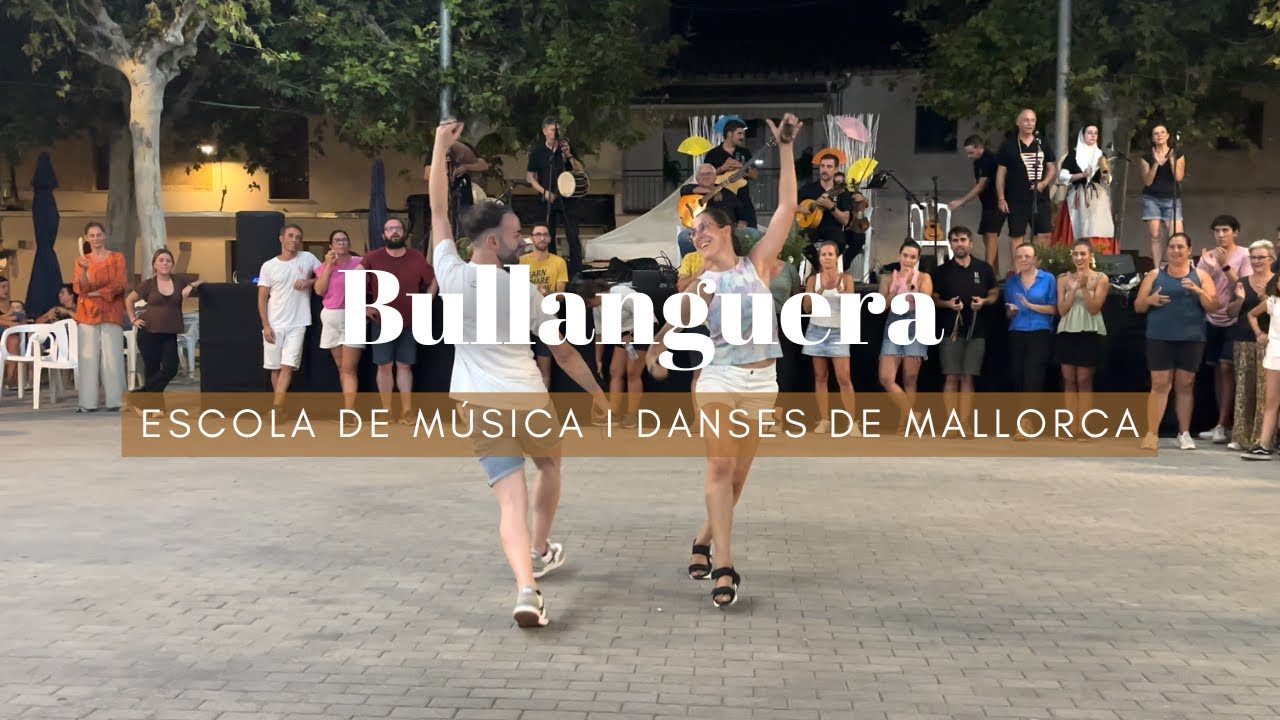 Bullanguera - Escola de Música i Danses de Mallorca - Maria de la Salut (2/9/24)
