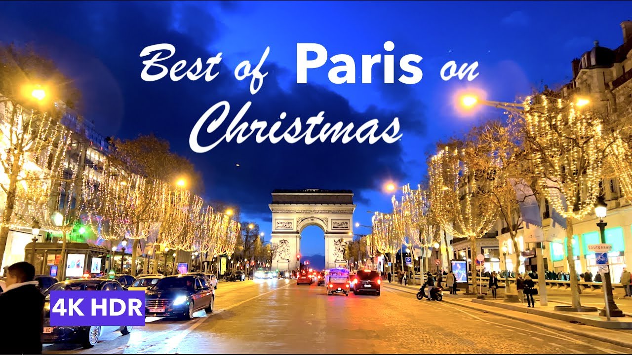 Paris France - Best of Paris on Christmas _ HDR Walking - 4K HDR 60fps