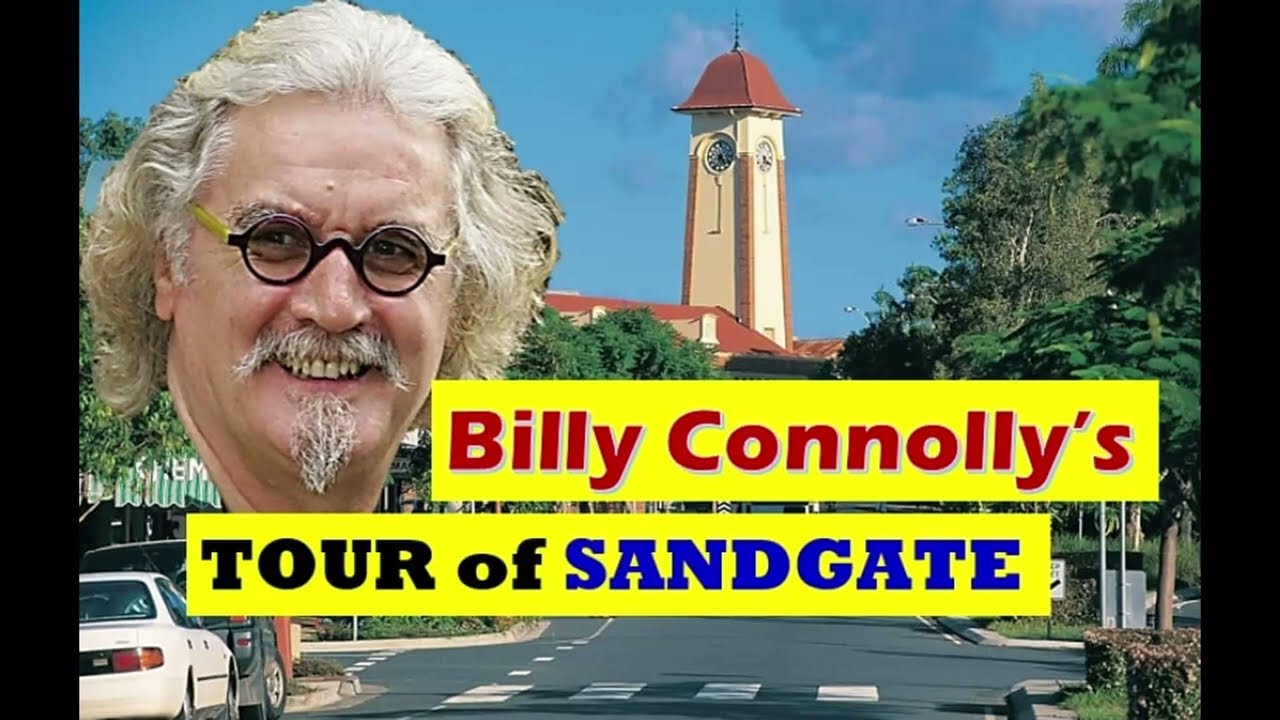 Billy Connolly's Tour of Sandgate