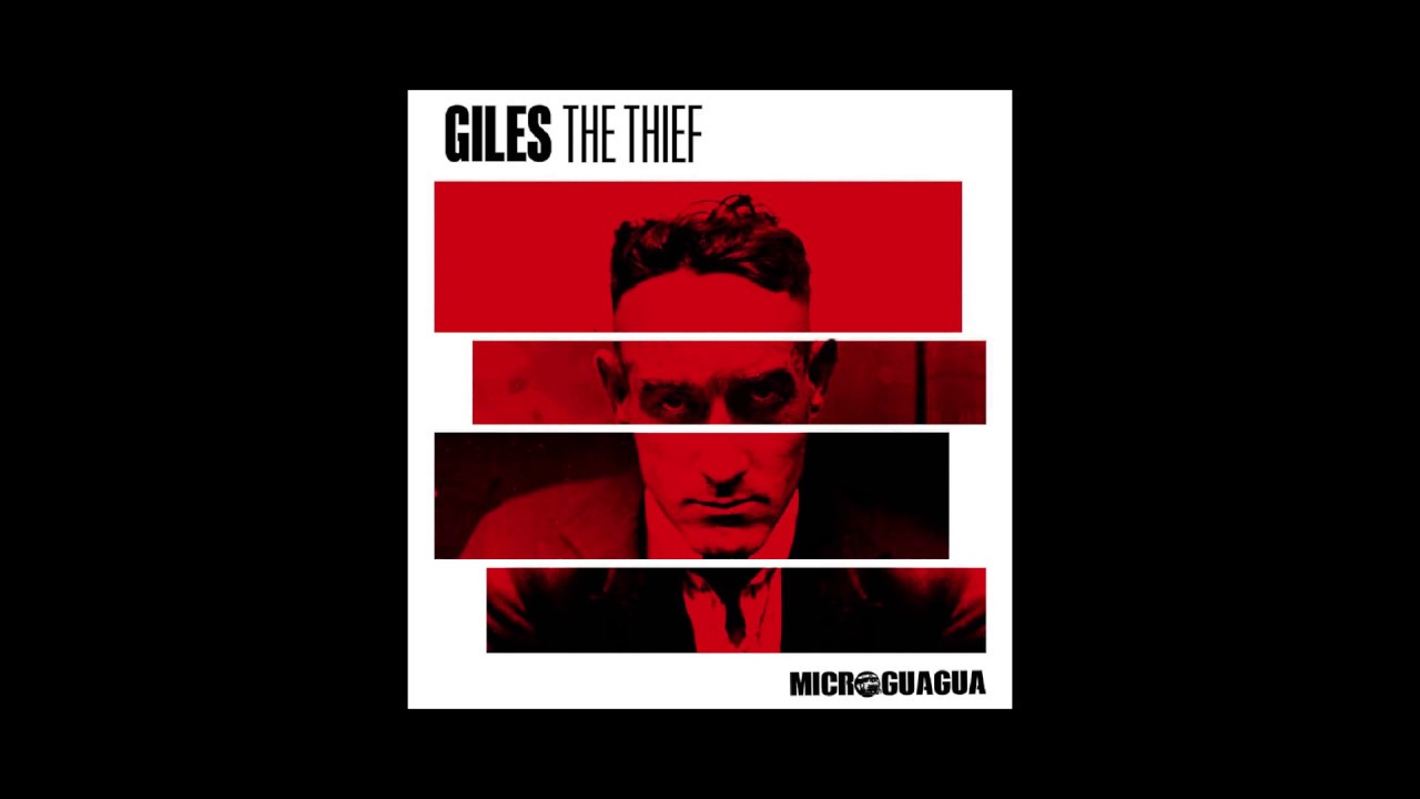 Microguagua - Giles The Thief, Lyric Video