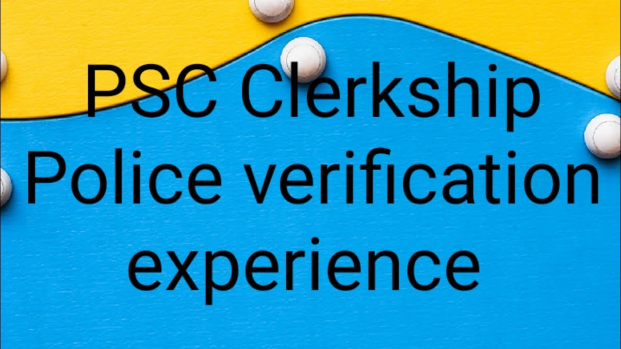 Sharing my Police verification experience