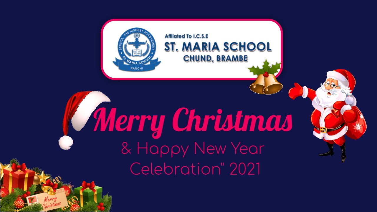 Christmas & Happy New Year Celebration" 2021 (PART 2)