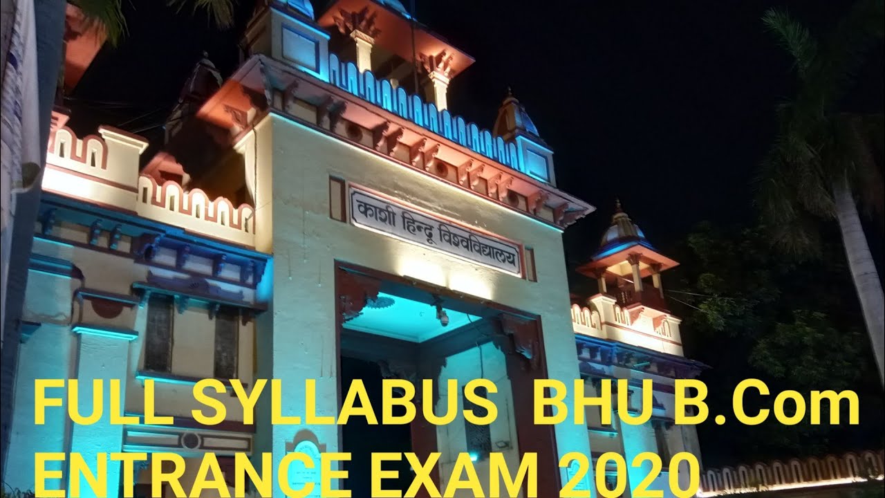 Introduction Of Syllabus of BHU B.Com (H) Entrance Exam 2020 Part 1  #Bhuentranceexam  #BHU_BCom