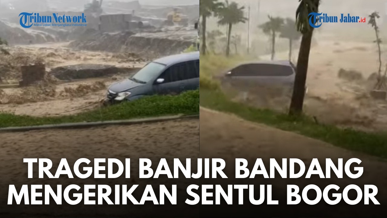 BANJIR BANDANG BOGOR! Terjang Babakan Madang Sentul Bogor, Terekam Mobil Terseret Arus
