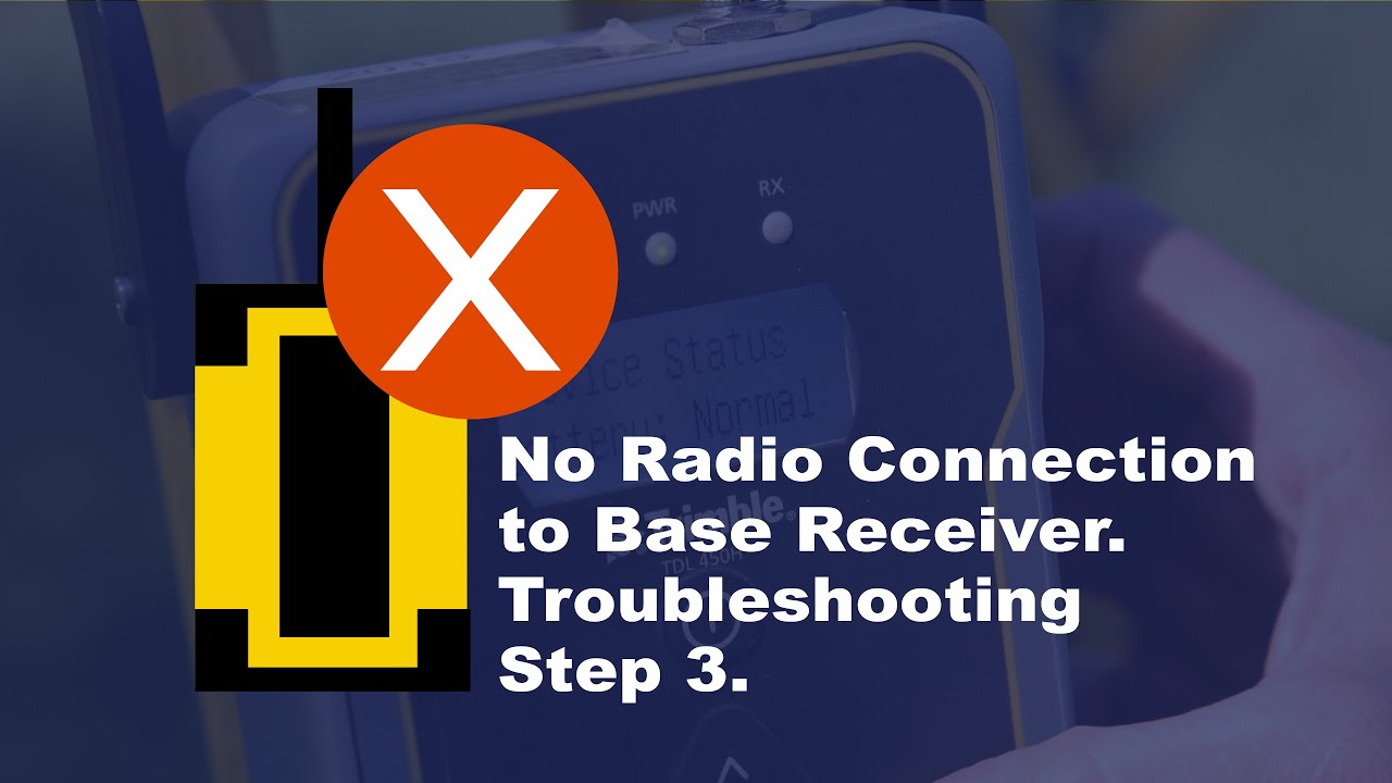 No Radio Connection to Base Receiver. Step 3 - TDL Settings. - Vectors EDU Tutorial