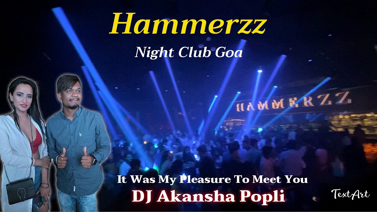 Hammerzz Night Club | The Best Night Club In Goa | Top Luxury Club | 14 March 2021, Highlights #goa