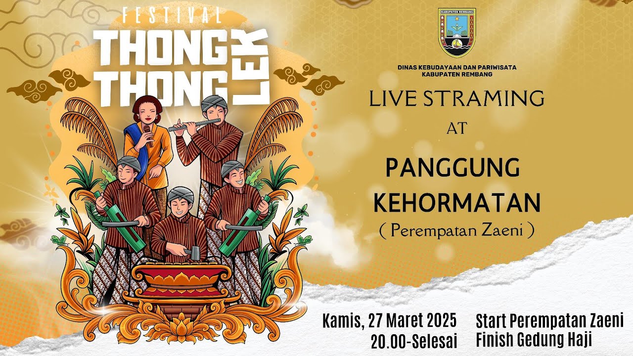 🔴 FESTIVAL THONG - THONG LEK KELILING KABUPATEN REMBANG TAHUN 2025