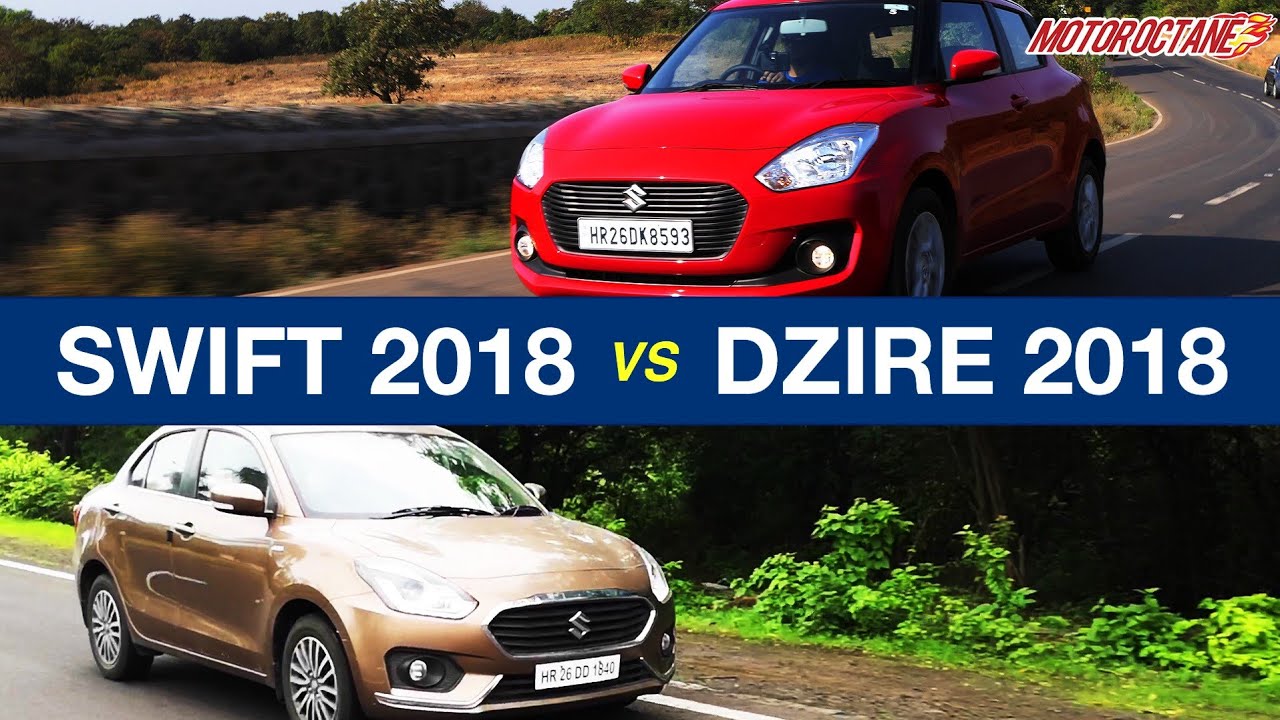 2018 Maruti Swift vs Maruti DZire Comparison | Hindi | MotorOctane