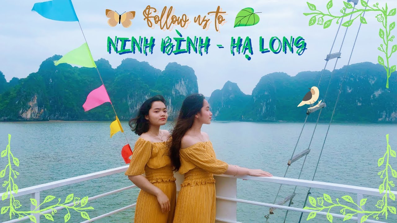 Follow Us To Ninh Binh & Ha Long | Hoang Twinnies