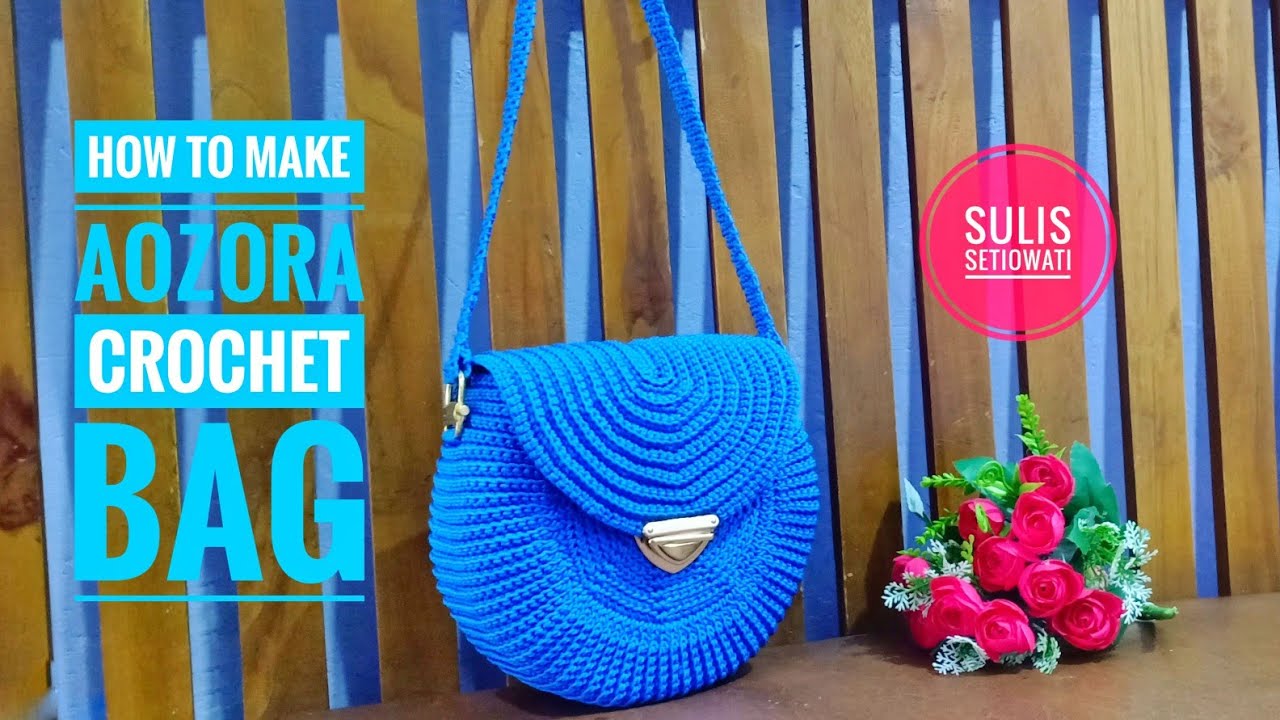 Crochet || Aozora Crochet Bag || Tutorial Tas Kerang || Sc backloop only || Subtitles Available