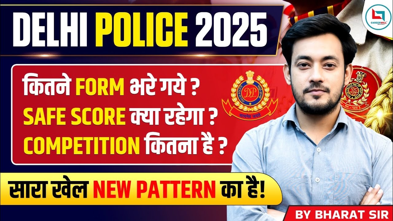 Delhi Police New Vacancy 2025 | Total Form Fill Up | Exam Date 2025 | Cut Off | Safe Score ,Strategy