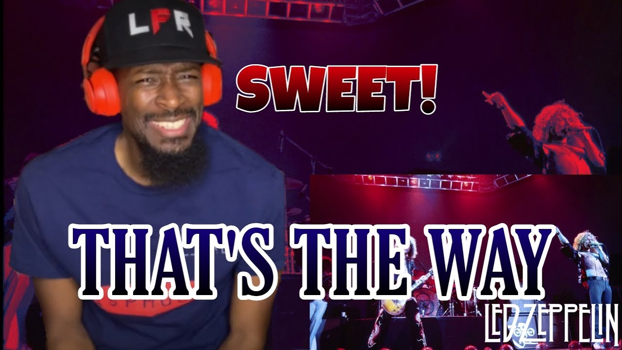Led Zeppelin - That´s The Way (Live at Earls Court 1975) | REACTION