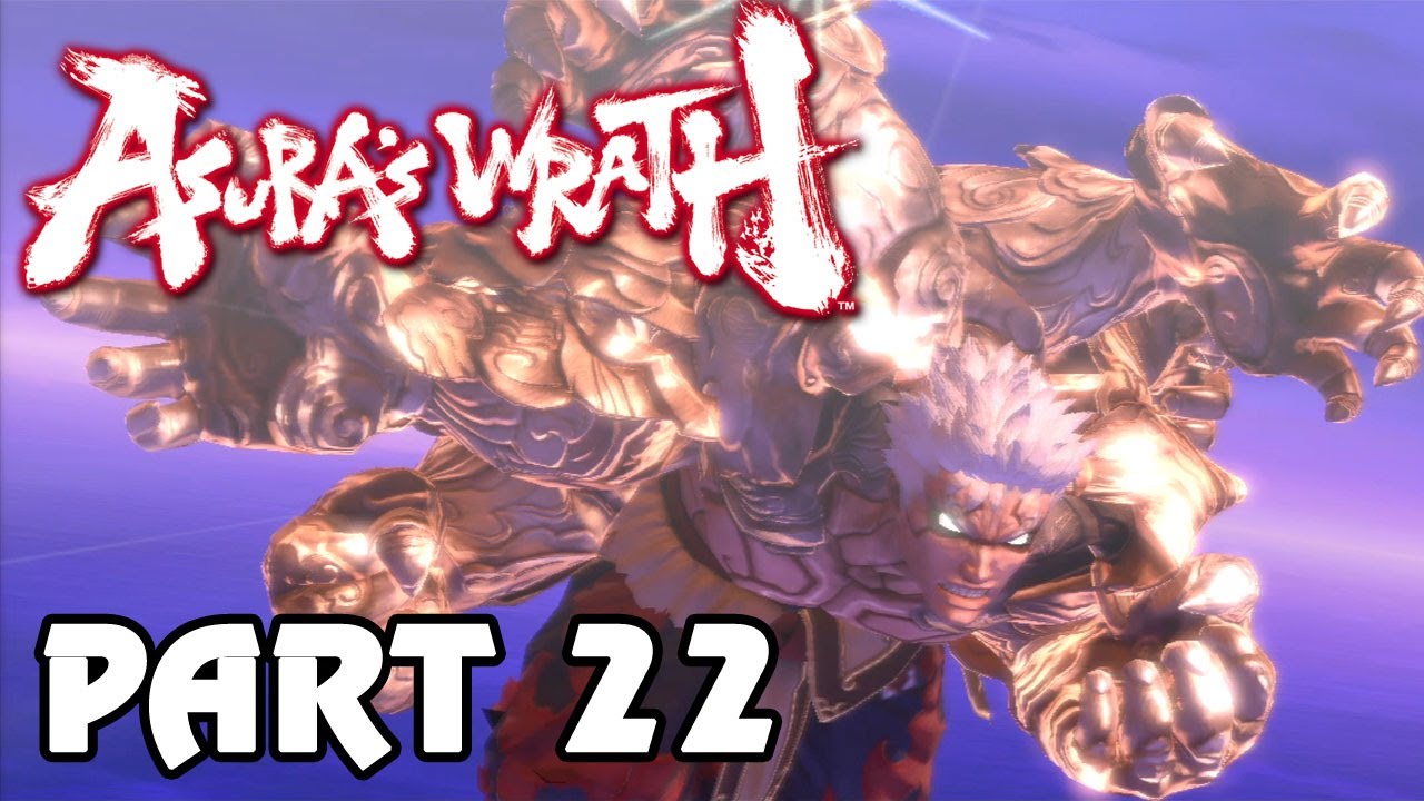 Asura's Wrath 'Playthrough: Episode 22 A Life Well Lived' [REAL ENDING] TRUE-HD QUALITY