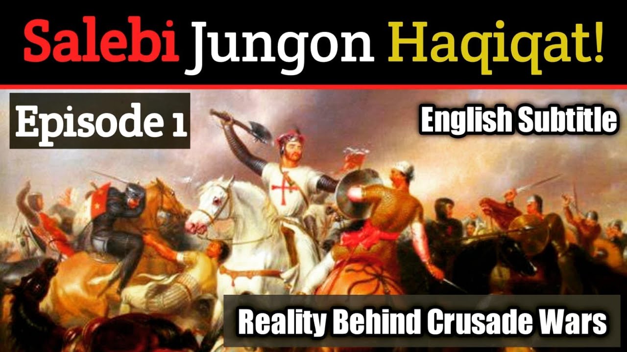 [Ep1] Salebi Kon The | Catholic Crusade | Christian Crusades | Ilmography Hindi | Crusaders