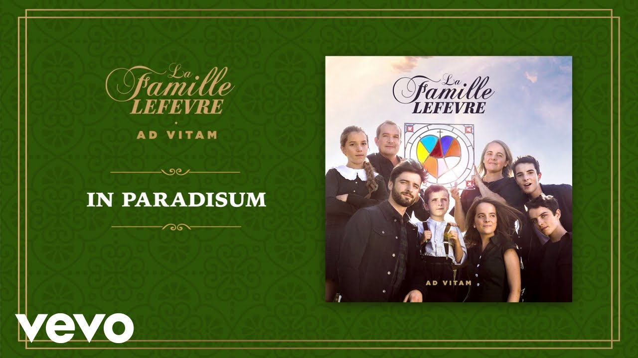 La Famille Lefèvre - In Paradisum (Audio officiel)