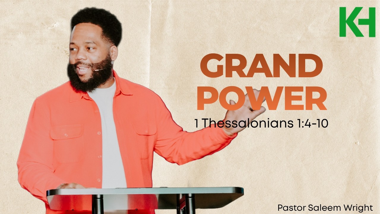 Grand Power | Pastor Saleem Wright | March 8, 2026