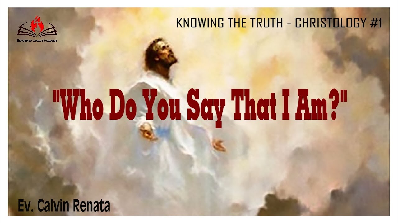 SERI MENGENAL KEBENARAN - KRISTOLOGI #1 -  