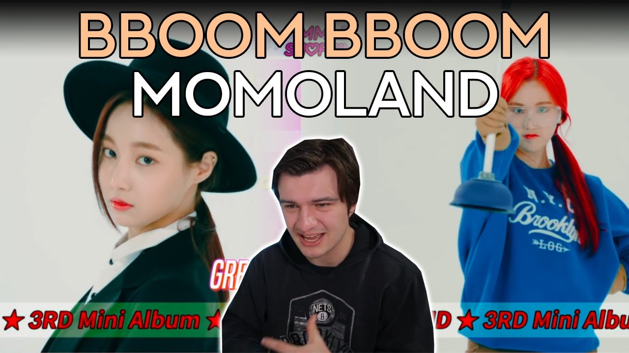 FIRST TIME Reacting to MOMOLAND - 'BBoom BBoom' [MV]