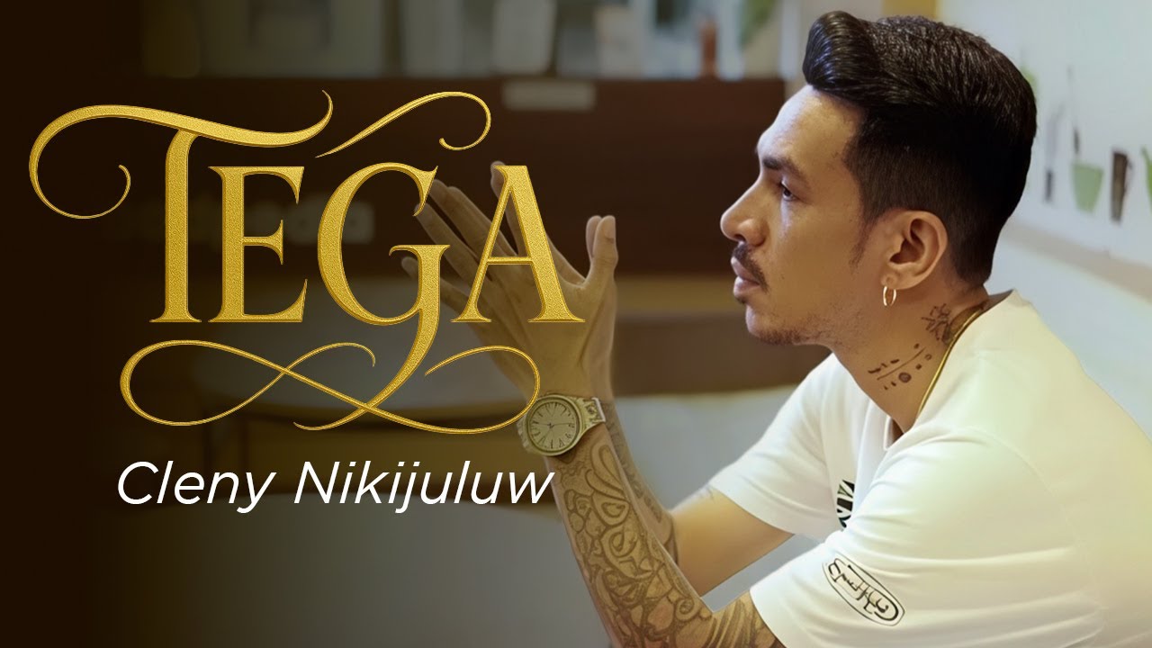 TEGA - Cleny Nikijuluw (Official Lyric Video)