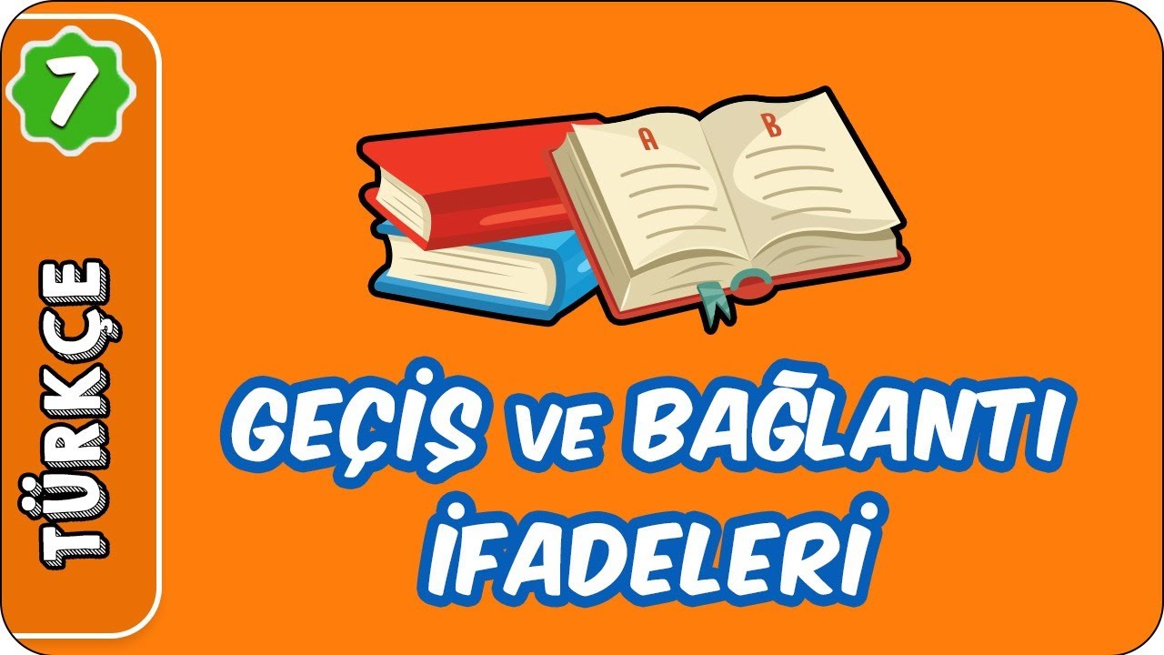 Geçiş ve Bağlantı İfadeleri | 7. Sınıf Türkçe #evokul Kampı