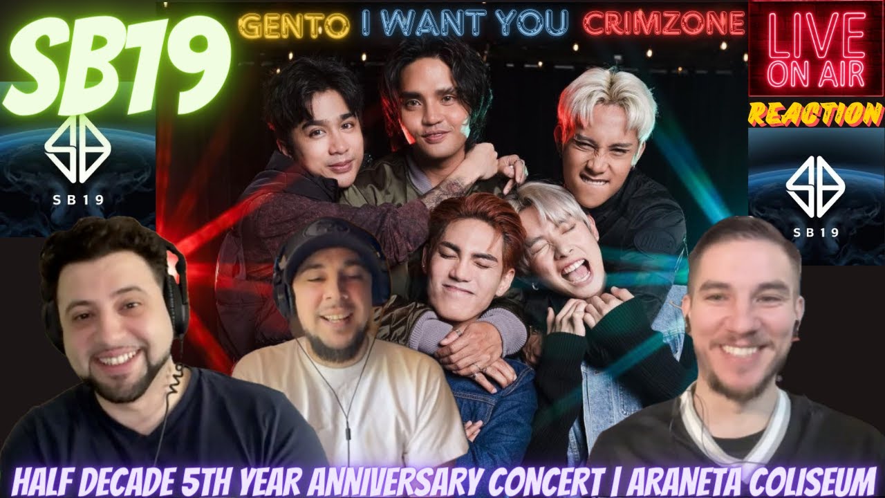 SB19 | REACTION | HALF DECADE CONCERT | ARANETA COLISEUM (Gento, I want you, Crimzone)