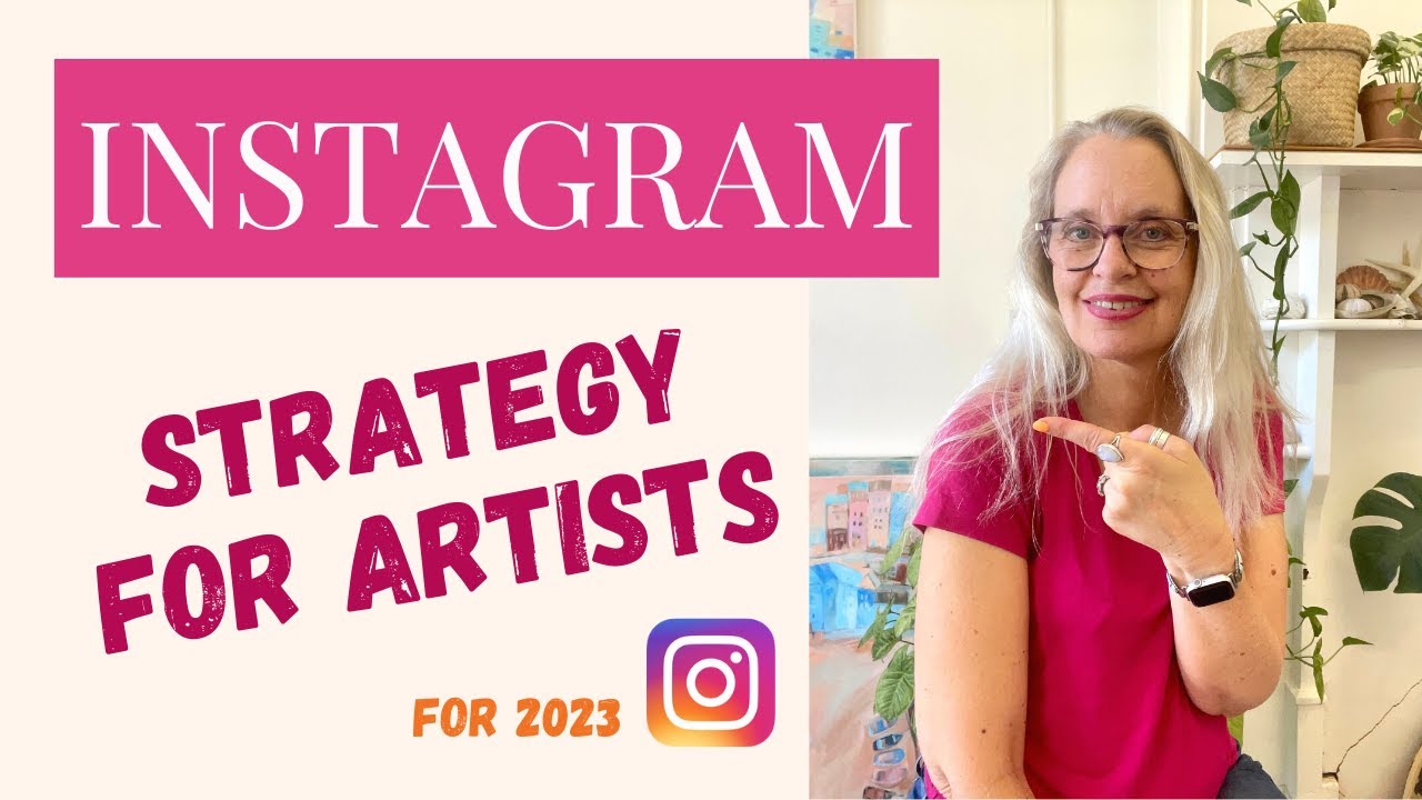 Artist's Instagram Strategy For 2023 (my 5 top tips for this year)