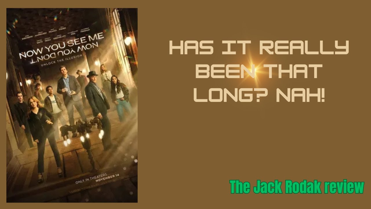 Now You See Me, Now You Don’t review