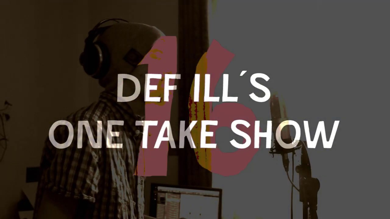 Def Ill&acute;s One Take Show #16 - Pandemie (Zeltst&auml;dte 4)