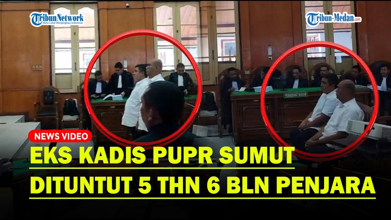 TAK AKUI KORUPSI, Eks Kadis PUPR Sumut Topan Ginting Dituntut 5 Tahun 6 Bulan Penjara