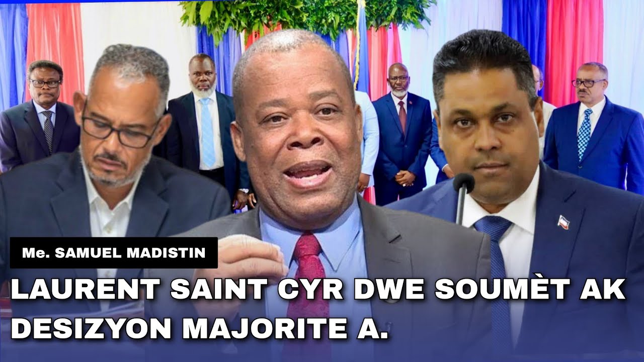 Alix Didier Fils-Aimé Revoke! Samuel Madistin mande Laurent Saint-Cyr respekte desizyon majorite a.