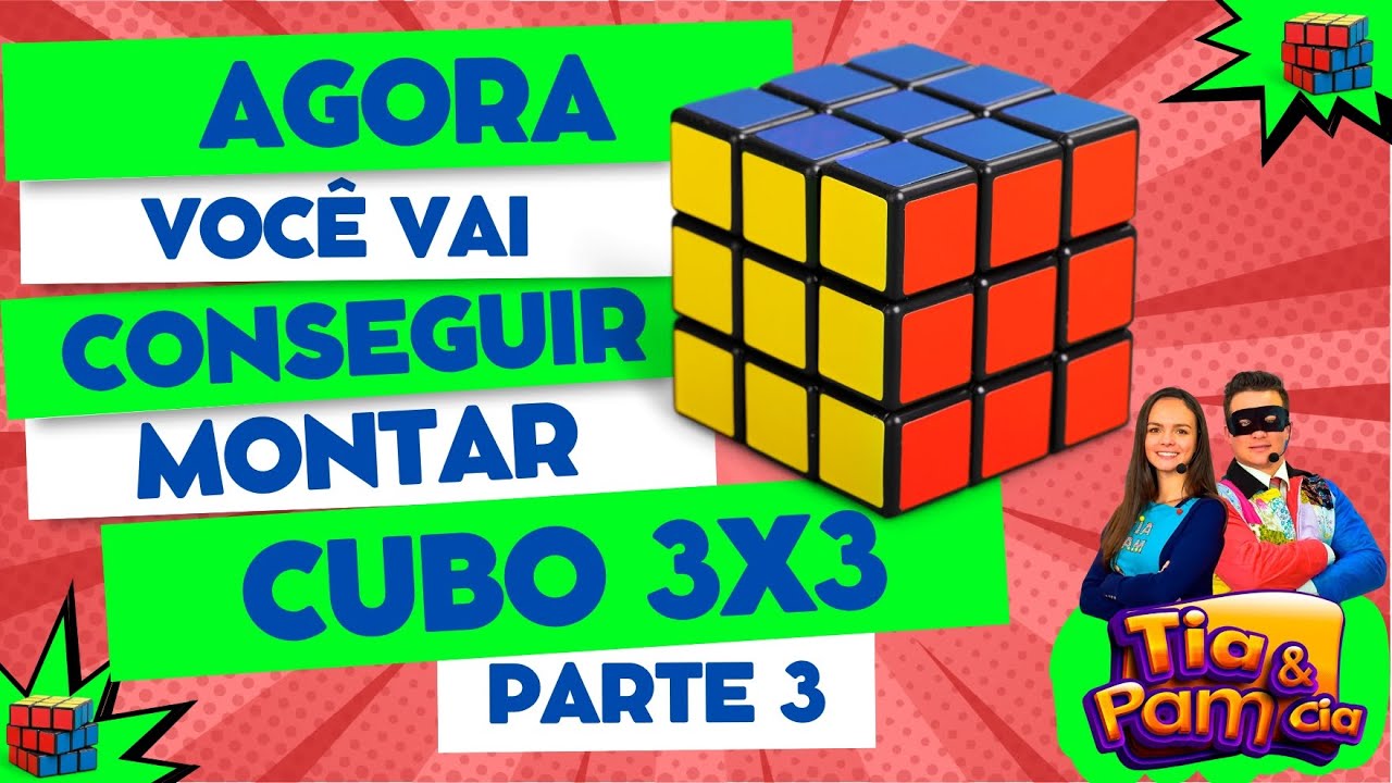 Resolver o Cubo Mágico 3x3 Nunca Foi Tão Fácil 🔥 Aprenda a Montar agora - PARTE 3 🎯🧠💡