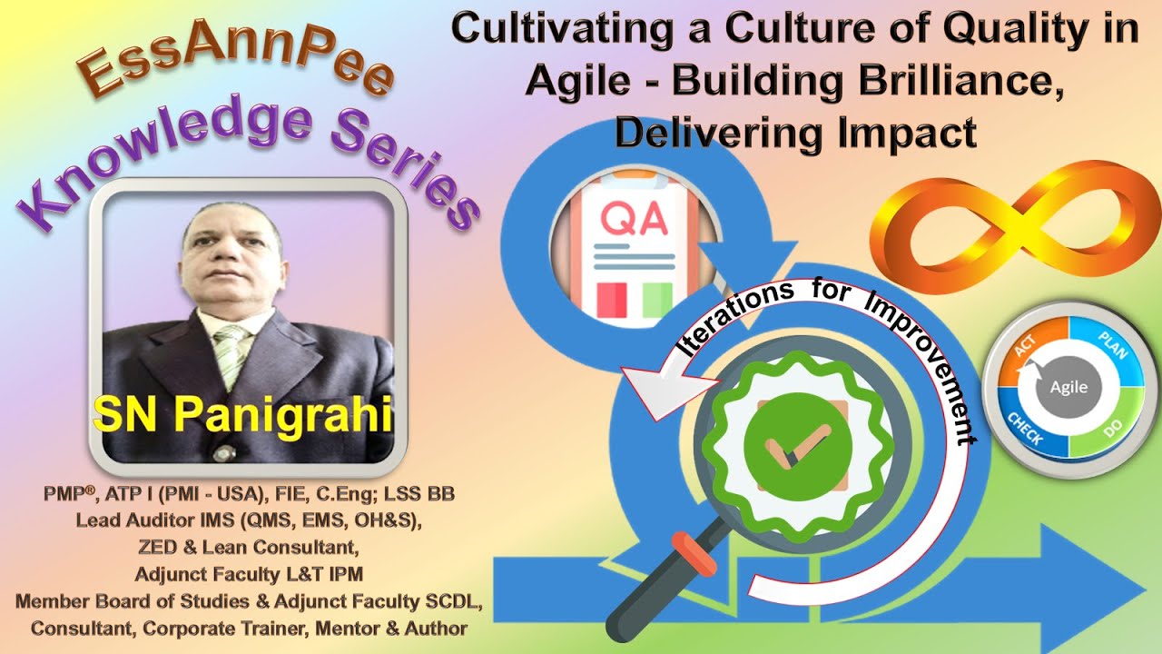 Cultivating a Culture of Quality in Agile : Building Brilliance, Delivering Impact