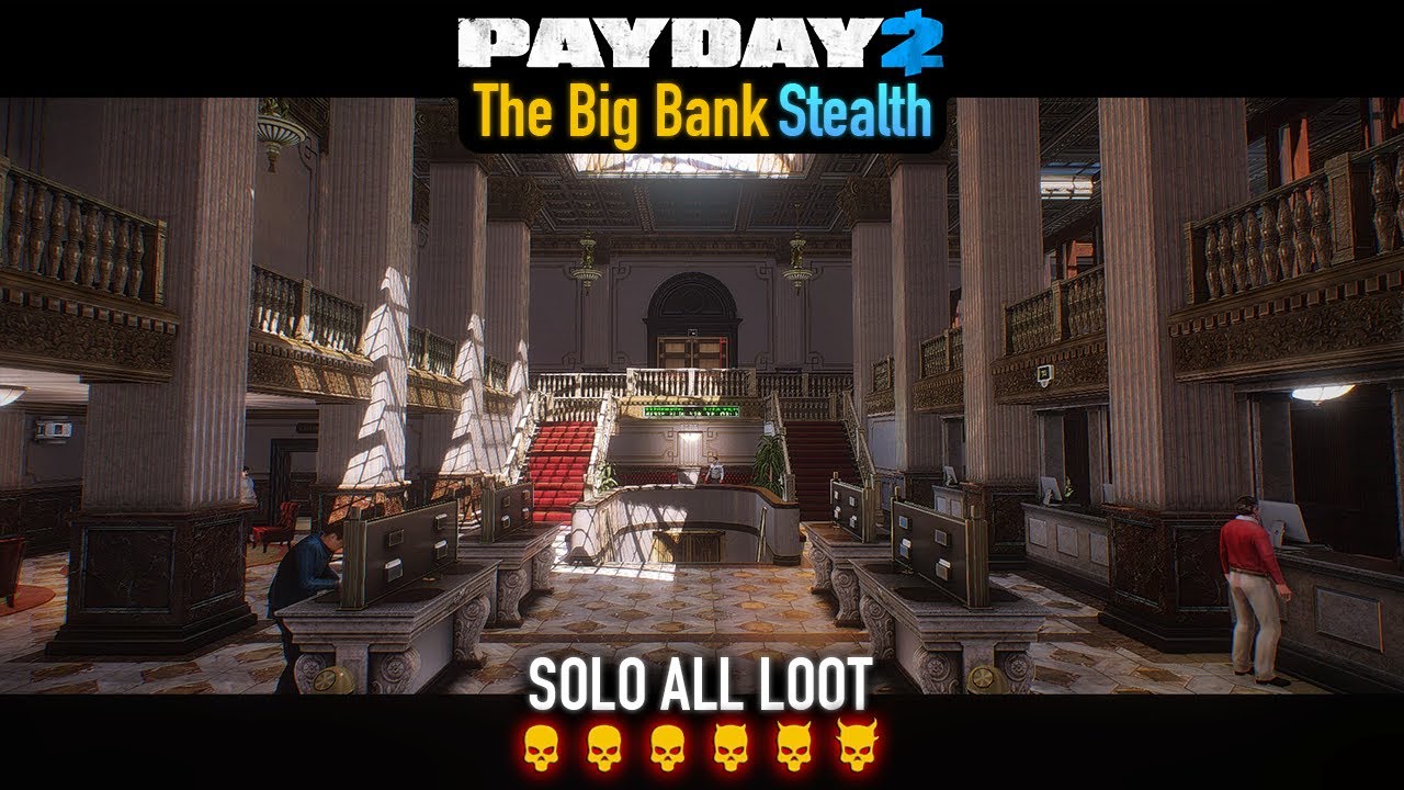 PAYDAY 2 - The Big Bank DSOD (Stealth) Solo All Loot