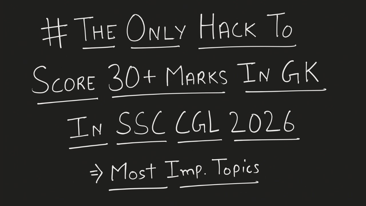 The Only Hack To Score 30+ Marks in GK/GS In SSC CGL 2026 | Most Important Topics