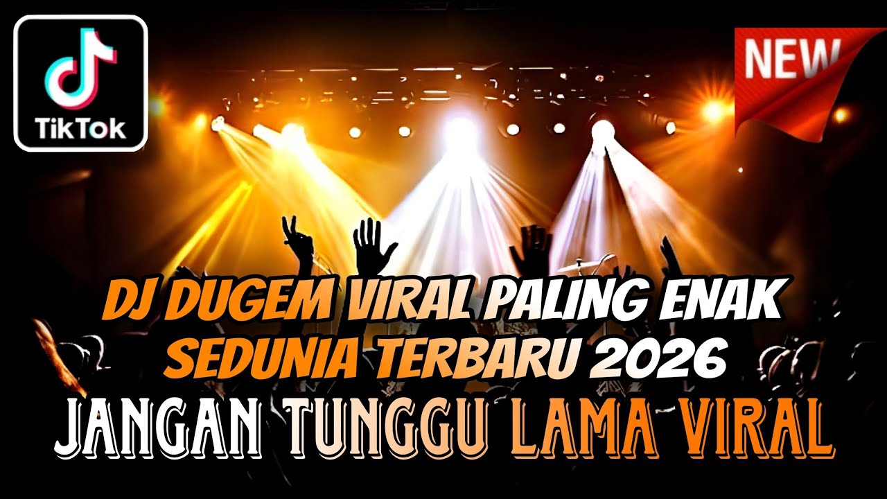 DJ DUGEM FUNKOT VIRAL TERBARU 2026 ⁉️ Dj Jangan tunggu Lama ‼️ REMIX PILIHAN TERBAIK