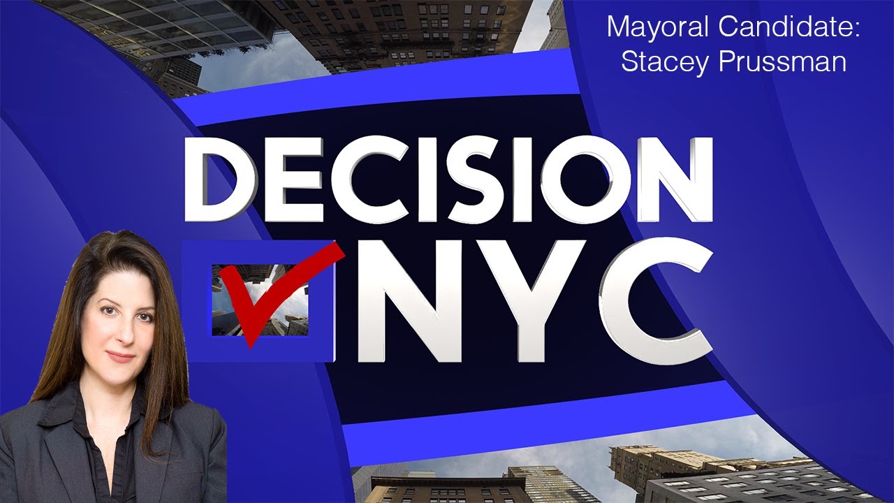 Decision NYC: 2021 Mayoral Candidate Stacey Prussman Interview
