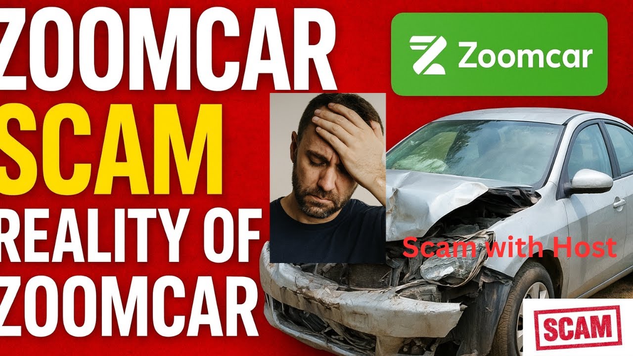 ZOOMCAR REALITY WITH HOST II ZOOMCAR FRAUD II DARK SIDE OF ZOOMCAR II SCAM WITH HOST BY ZOOMCAR II