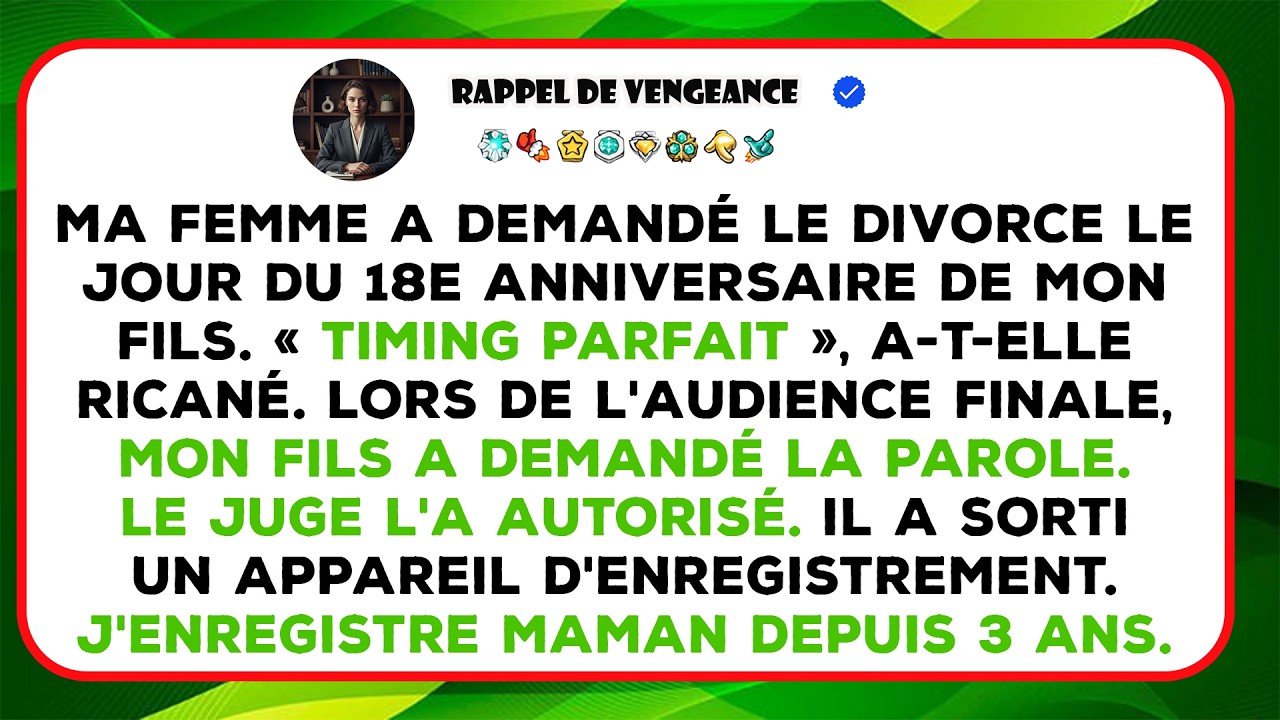Mon Fils A Enregistré Sa Mère Pendant 3 Ans. Lors De Mon Audience De Divorce,Il A Appuyé Sur Lecture