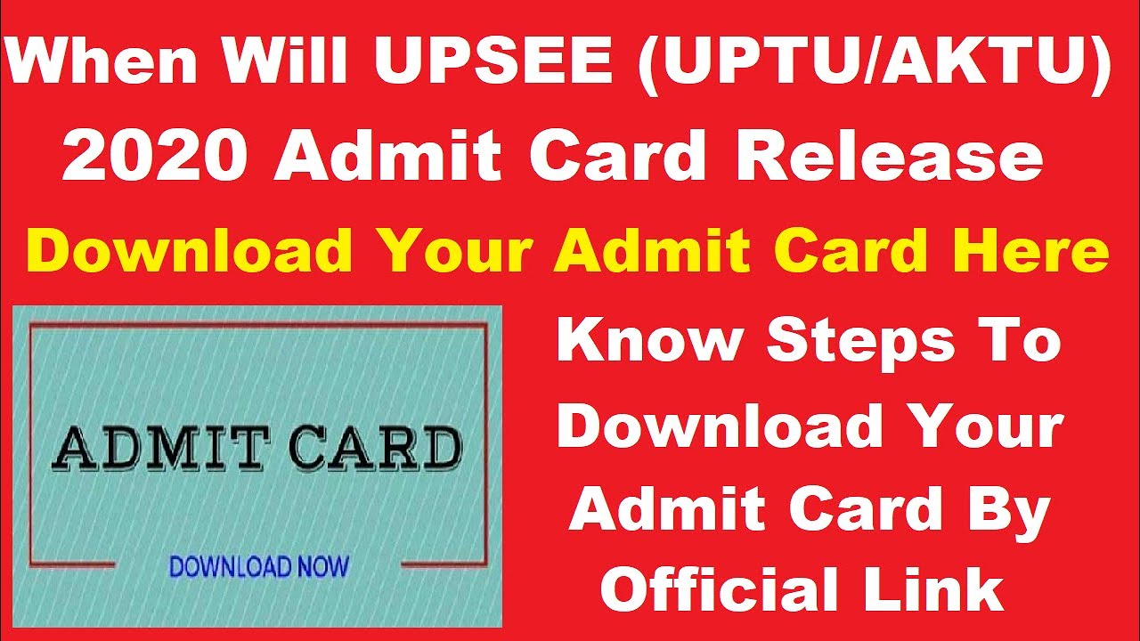 UPSEE 2020 Admit Card Release (10th Sept) - Check to Download UPTU/AKTU Hall Ticket By Official Link