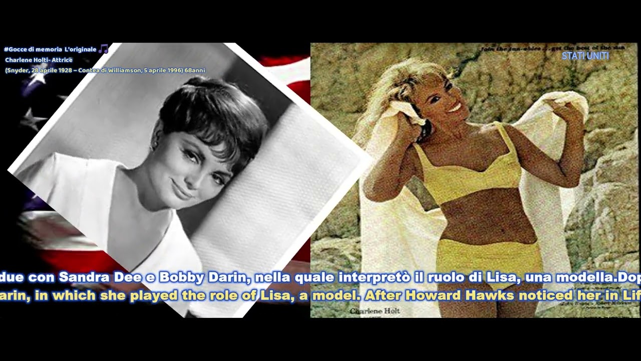 Charlene Holti- Attrice (Snyder, 28 aprile 1928 – Contea di Williamson, 5 aprile 1996) 68anni