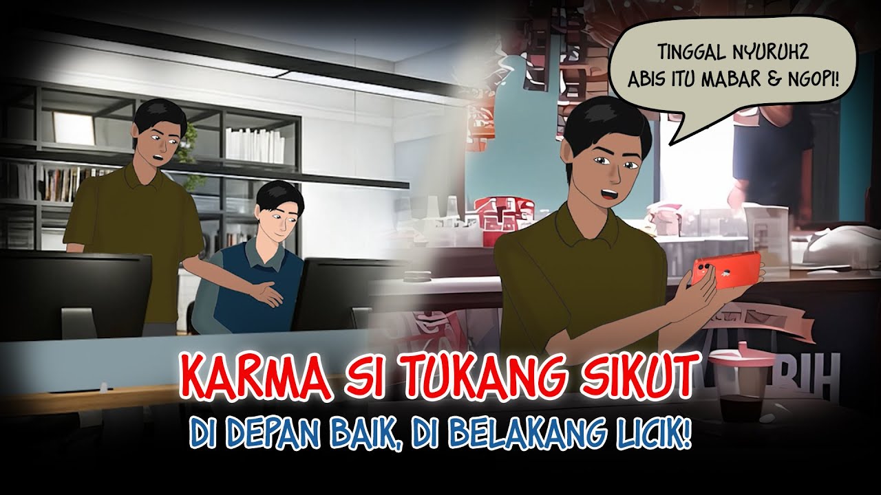 Karma si Tukang Sikut - Di Depan Baik, Di Belakang Licik! #Dramaanimasi #Animasiazab | Kartun drama