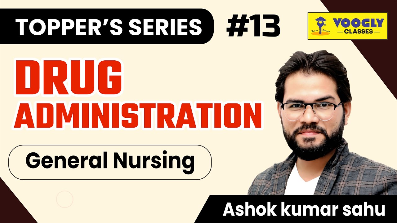 Drug Administration 💊 | Routes, Rights, MCQs | NORCET by Godfather Sahu Sir | Voogly Class 568