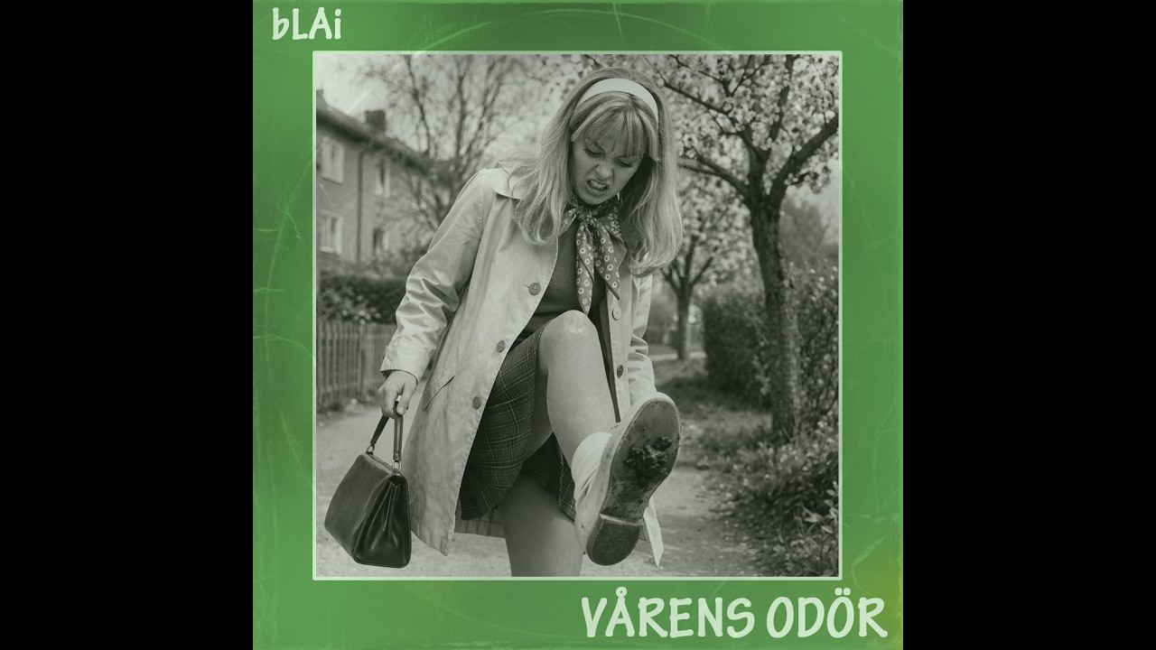 bLAi - V&aring;rens od&ouml;r (60's music)
