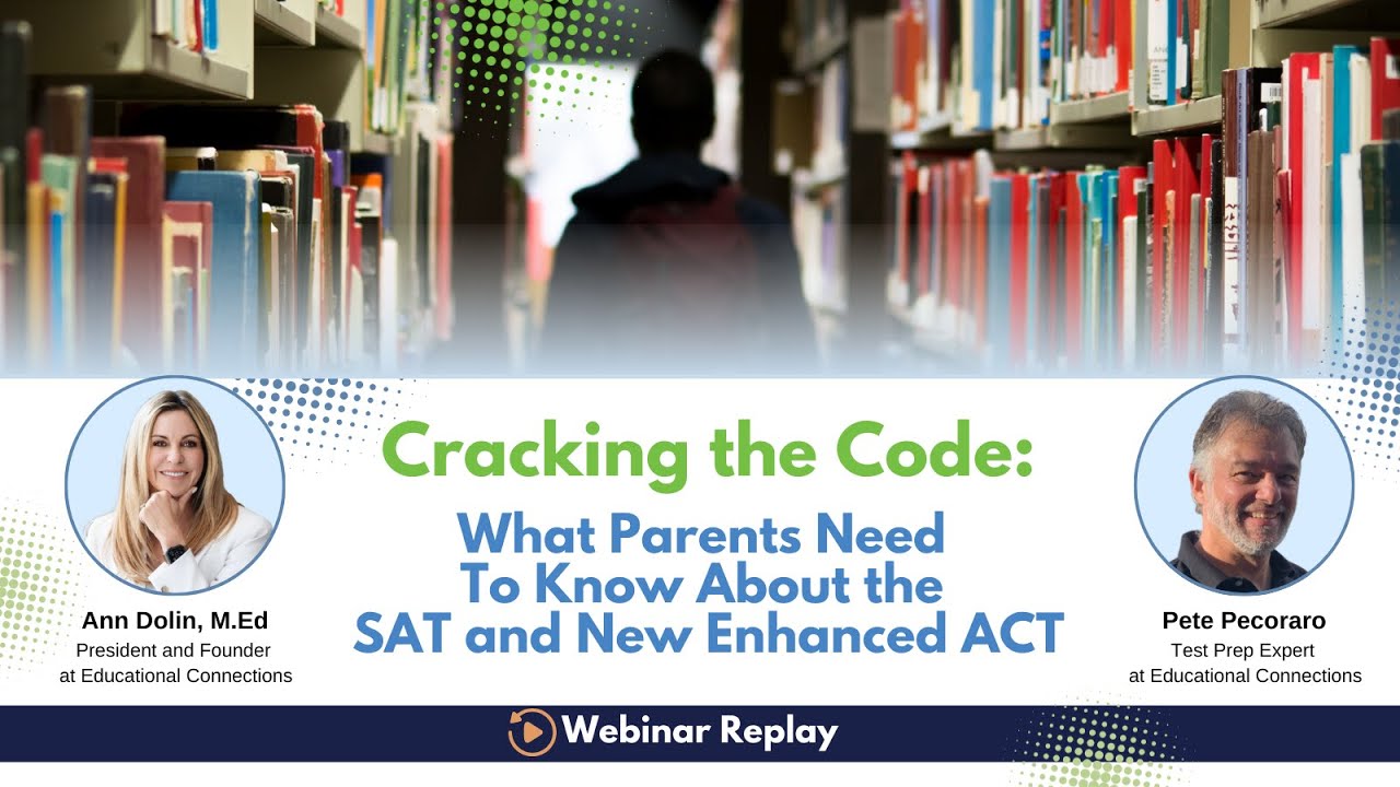 Cracking the Code: What Parents Need to Know About the SAT and New Enhanced ACT in 2025