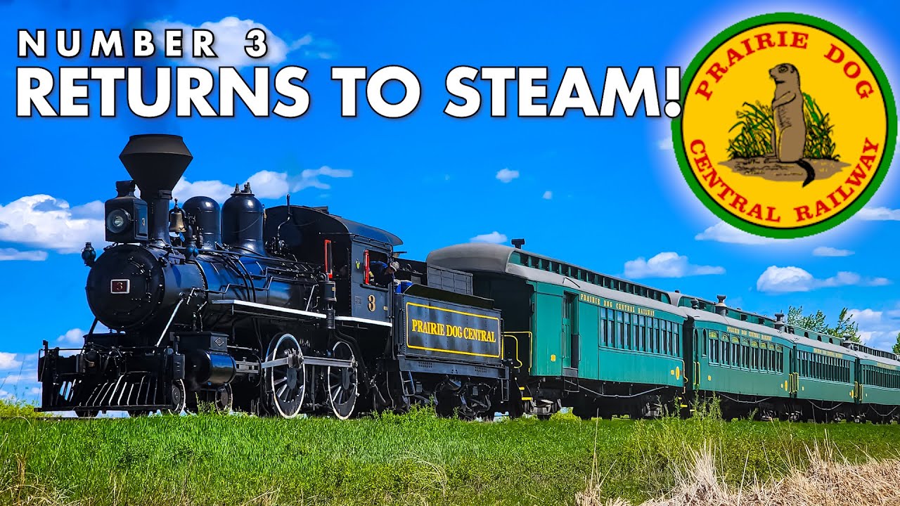 Prairie Dog Central 3 - Return to Steam!