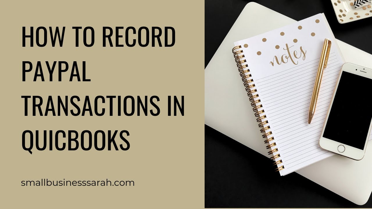 Recording PayPal transactions in QuickBooks Simple Start
